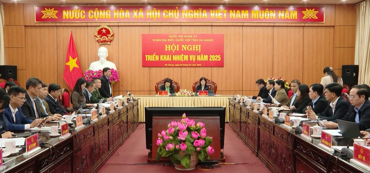 Triển khai nhiệm vụ Đoàn ĐBQH khóa XV tỉnh Hà Giang năm 2025
