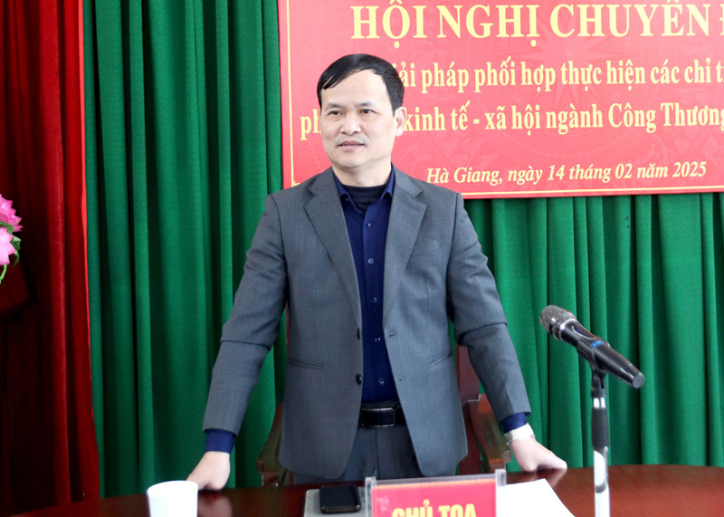 Hội nghị chuyên đề về Giải pháp phối hợp thực hiện các chỉ tiêu phát triển KT -XH ngành Công Thương năm 2025