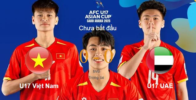 TRỰC TIẾP U17 Việt Nam vs U17 UAE: 22h00 hôm nay, 10/4