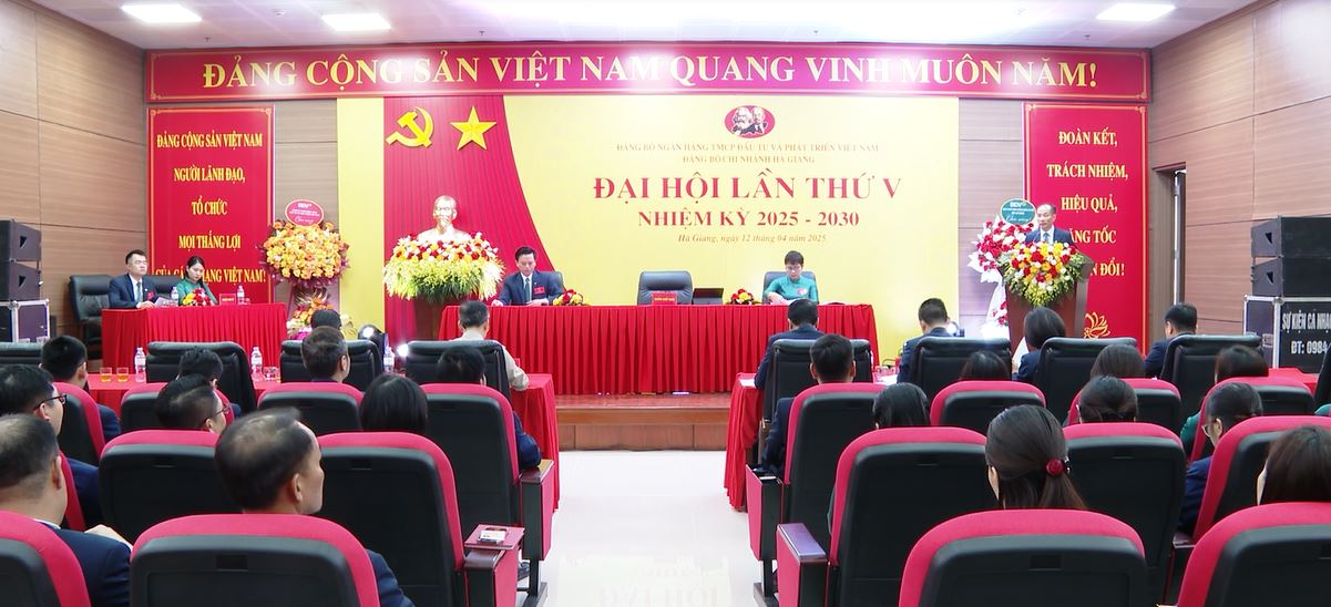 Đại hội Đảng bộ lần thứ V BIDV Hà Giang, nhiệm kỳ 2025 – 2030