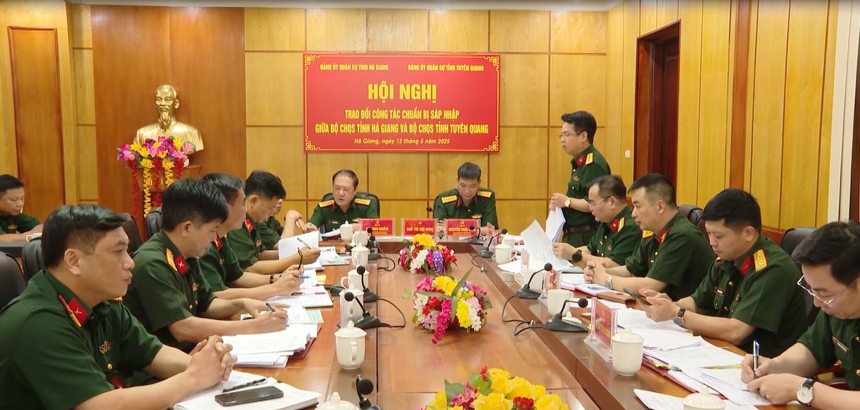 Hội nghị trao đổi công tác chuẩn bị sáp nhập giữa Bộ CHQS tỉnh Hà Giang và Bộ CHQS tỉnh Tuyên Quang