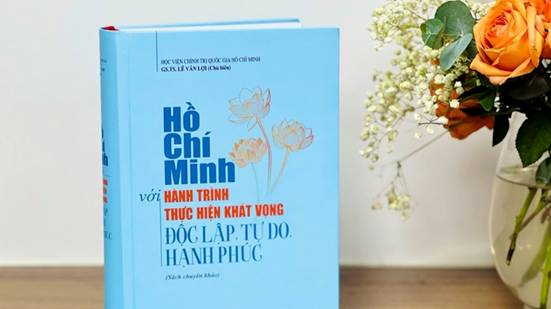 Cuốn sách: "Hồ Chí Minh với hành trình thực hiện khát vọng độc lập, tự do, hạnh phúc" - Ngày 11/6/2024