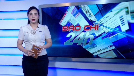 Báo chí 24h - Ngày 27/6/2025
