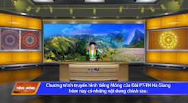 Thời sự tiếng Mông - Ngày 6/12/2024