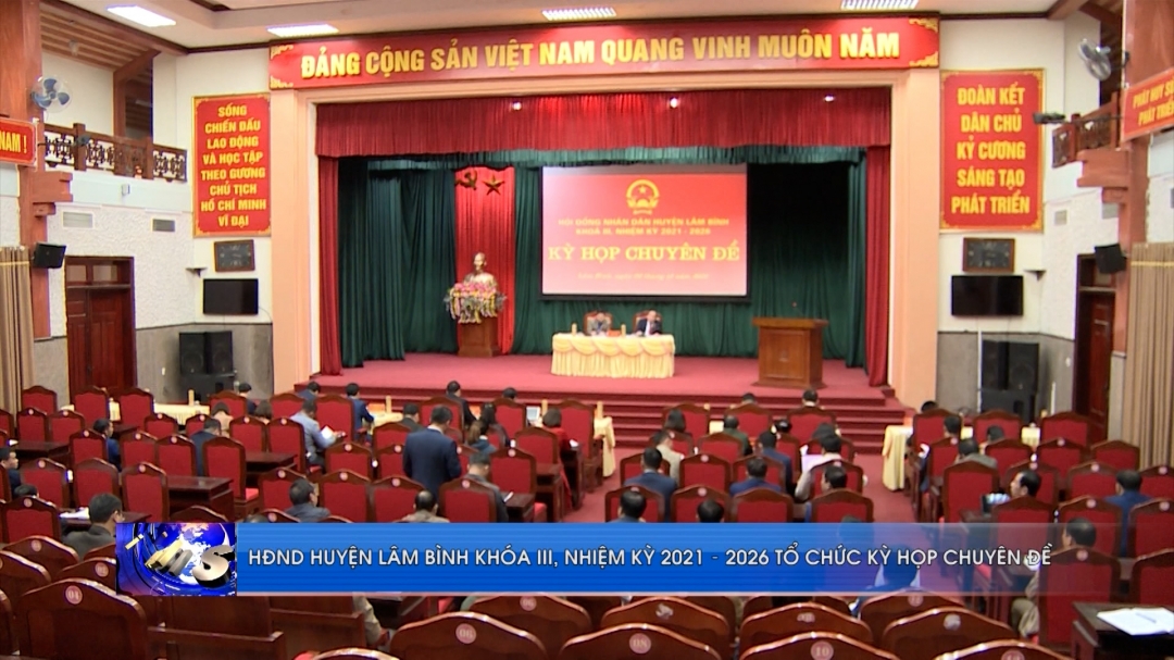 (TTV) HĐND huyện Lâm Bình tổ chức Kỳ họp chuyên đề