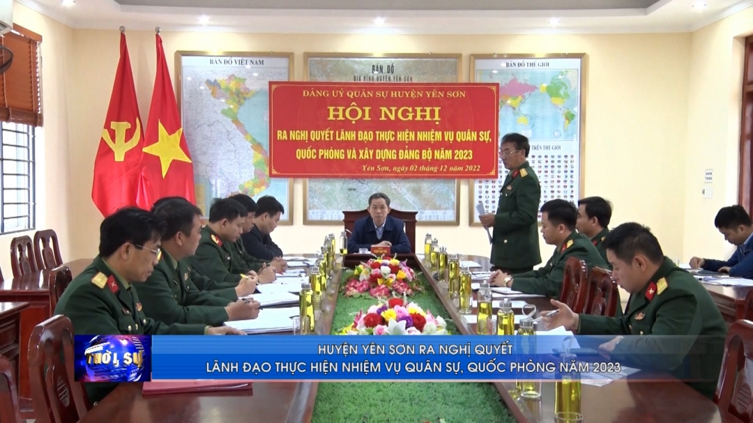 (TTV) Yên Sơn ra Nghị quyết lãnh đạo thực hiện nhiệm vụ quân sự, quốc phòng năm 2023