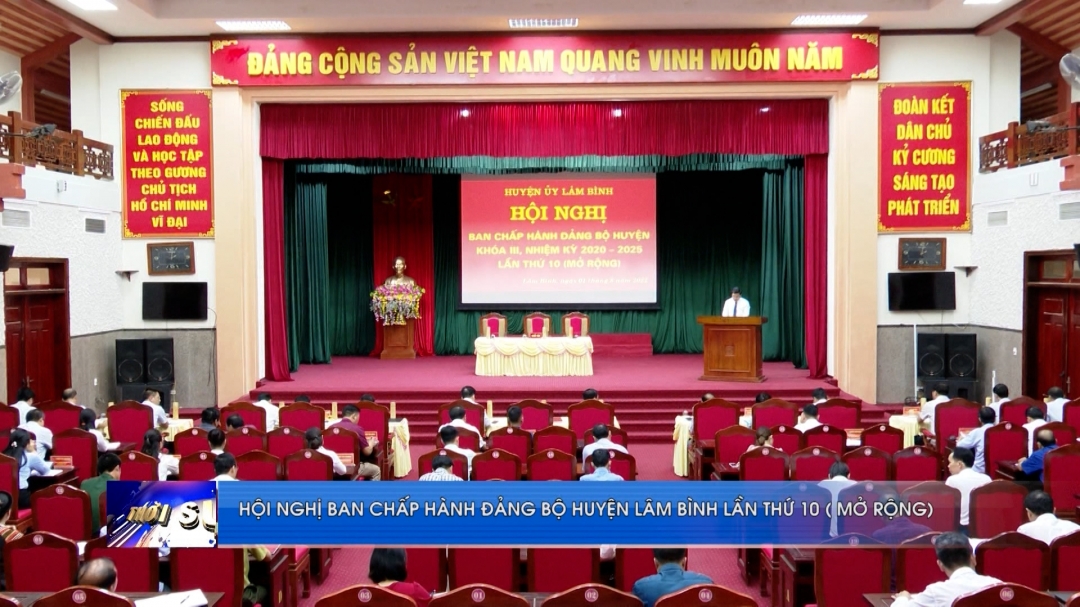 (TTV) Hội nghị Ban Chấp hành Đảng bộ huyện Lâm Bình lần thứ 10